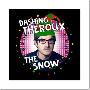 Dashing Louis Theroux the snow Posters and Art